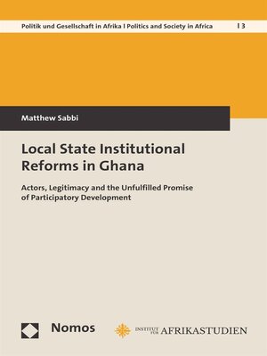 cover image of Local State Institutional Reforms in Ghana